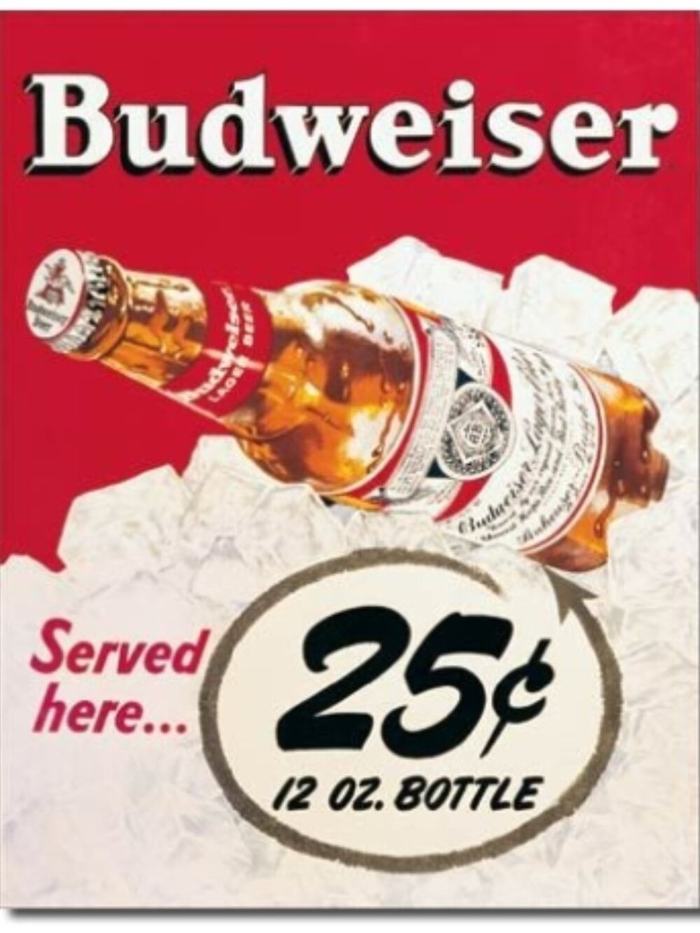 Budweiser "25 Cents" Tin Sign